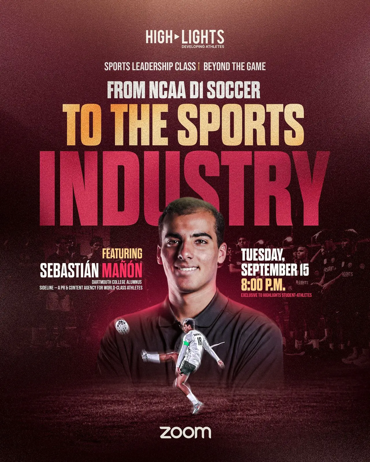 Highlights Sports Leadership Class featuring Sebastián Mañón discussing the pathway from high school soccer to college athletics